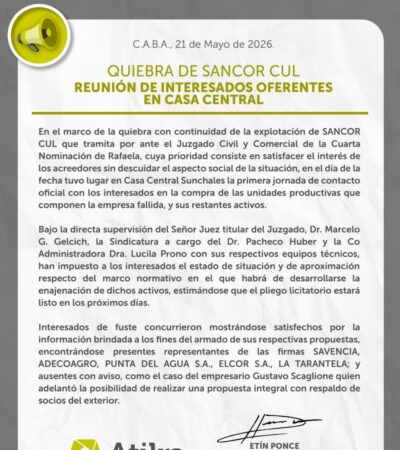 QUIEBRA DE SANCOR CUL REUNIÓN DE INTERESADOS OFERENTES EN CASA CENTRAL