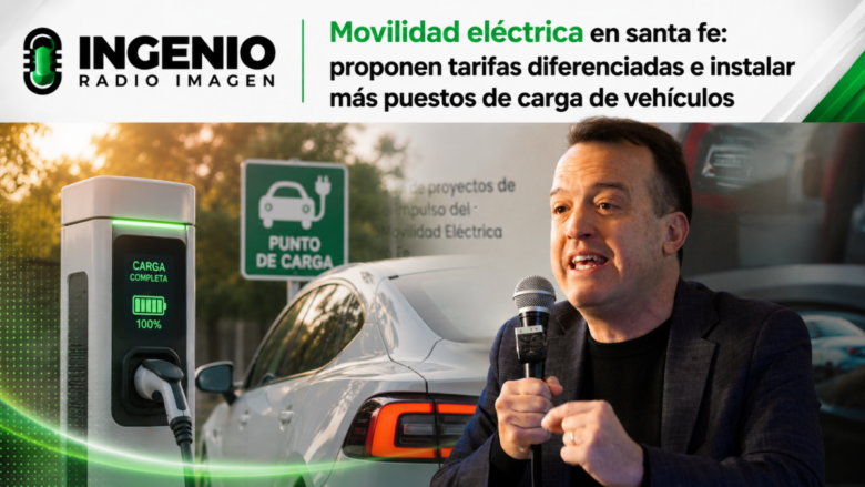 Movilidad eléctrica en santa fe: proponen tarifas diferenciadas e instalar más puestos de carga de vehículos