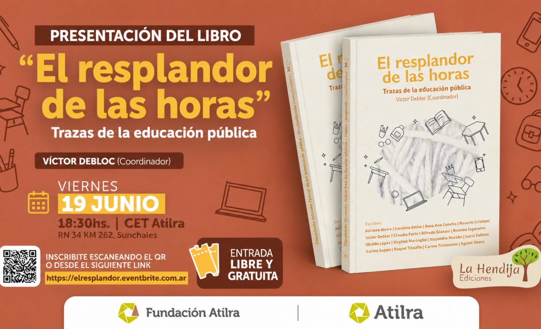 El resplandor de las horas: Presentación de una obra colectiva sobre el presente y futuro de la escuela