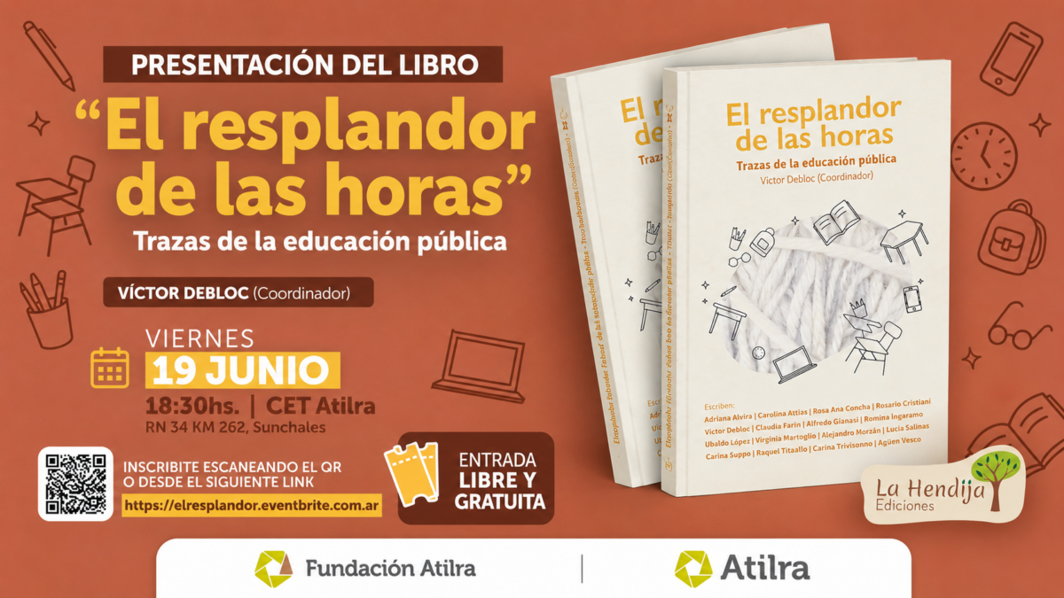 El resplandor de las horas: Presentación de una obra colectiva sobre el presente y futuro de la escuela