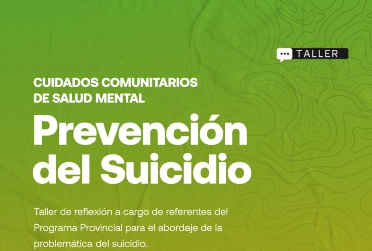 Taller gratuito sobre Cuidados Comunitarios de Salud Mental y Prevención del Suicidio el viernes 12 de junio