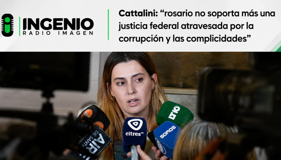 Cattalini: “rosario no soporta más una justicia federal atravesada por la corrupción y las complicidades”