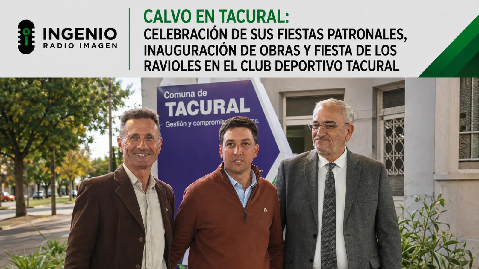 Tacural celebró sus Fiestas Patronales con inauguración de obras y la Fiesta de los Ravioles