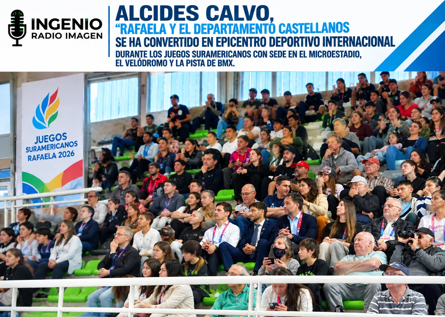 Alcides Calvo Rafaela y el Departamento Castellanos epicentro deportivo internacional por los Juegos Suramericanos